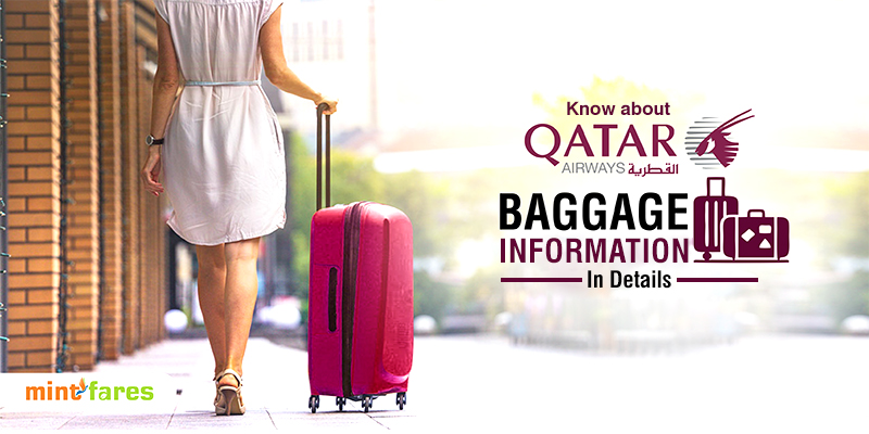 Know about Qatar Airways Baggage Information In Details