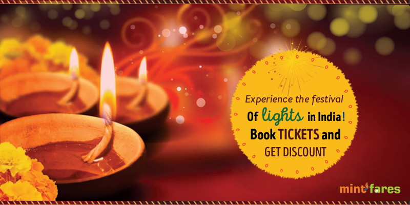 Diwali: Experience the Festival of Lights In India! Book Tickets And Get Discount