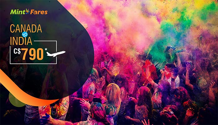 HOLI TRAVEL DEALS : CANADA TO INDIA ROUND TRIP FLIGHT STARTS FROM C$790*