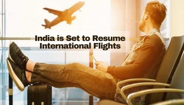 India is Set to Resume International Flights