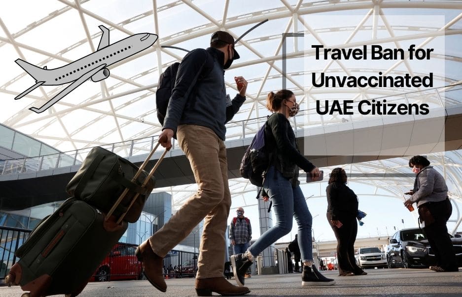 UAE Bans Travel For Unvaccinated Citizens