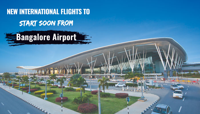 New International Flights To Start Soon From Bangalore Airport